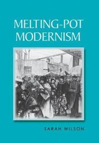 Melting-Pot Modernism