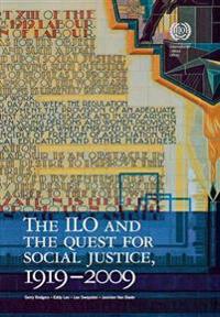 The ILO and the Quest for Social Justice, 1919–2009