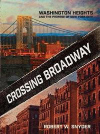 Kirjan kansi "Crossing Broadway"