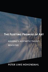 Bokomslag för "The Fleeting Promise of Art"