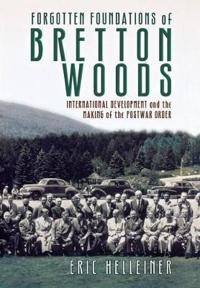 Bokomslag for "Forgotten Foundations of Bretton Woods"