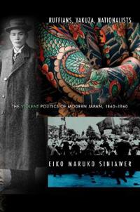 Kirjan kansi "Ruffians, Yakuza, Nationalists"