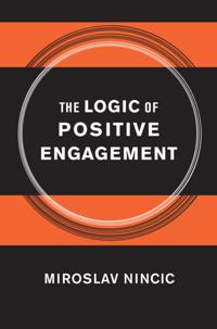 Logic of Positive Engagement