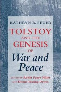 Kirjan kansi "Tolstoy and the Genesis of "War and Peace""