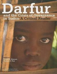 Darfur and the Crisis of Governance in Sudan