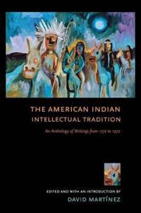 The American Indian Intellectual Tradition