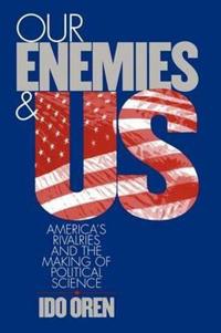 Our Enemies and US