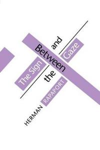 Between the Sign and the Gaze