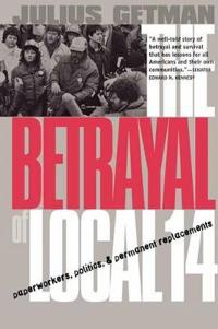 The Betrayal of Local 14