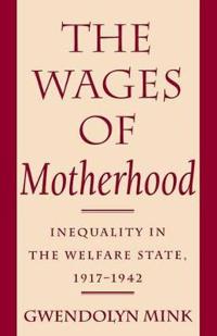 The Wages of Motherhood