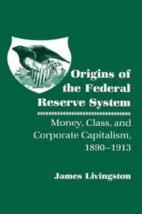 Origins of the Federal Reserve System
