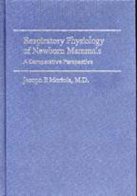 Respiratory Physiology of Newborn Mammals