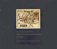 The Maryland State Archives Atlas of Historical Maps of Maryland, 1608-1908