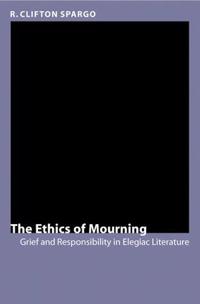 The Ethics of Mourning