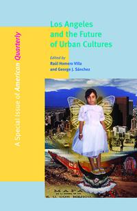 Los Angeles and the Future of Urban Cultures