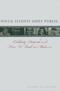 When Illness Goes Public