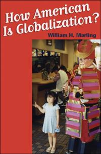 How &quote;American&quote; Is Globalization?