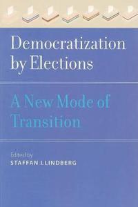 Democratization by Elections