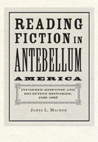 Reading Fiction in Antebellum America