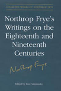 Northrop Frye's Writings on the Eighteenth and Nineteenth Centuries