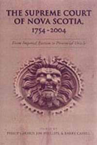The Supreme Court of Nova Scotia, 1754-2004
