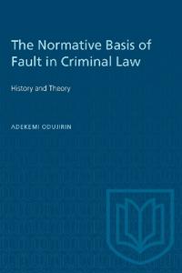 The Normative Basis of Fault in Criminal