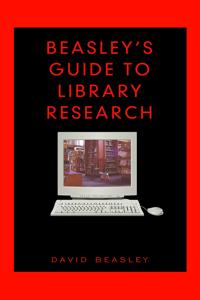 Beasley's Guide to Library Research