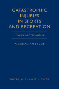 Catastrophic Injuries in Sports and Recreation