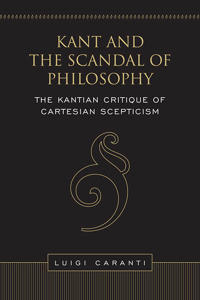 Kant and the Scandal of Philosophy