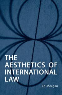 Bokomslag för "The Aesthetics of International Law"