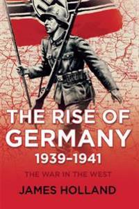 The Rise of Germany, 1939-1941