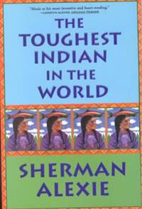 The Toughest Indian in the World
