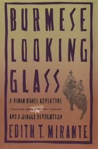 Burmese Looking Glass
