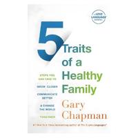 5 Traits of a Healthy Family