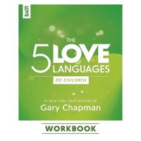 5 Love Languages Of Children Workbook, The