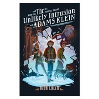 Unlikely Intrusion of Adams Klein, The