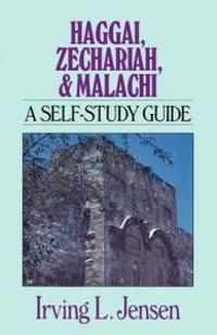 Haggai, Zechariah and Malachi