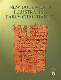 New Documents Illustrating Early Christianity