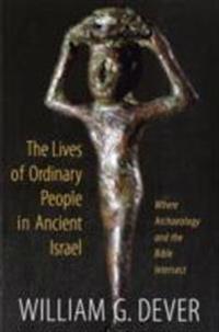 Lives of Ordinary People in Ancient Israel