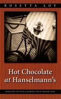 Hot Chocolate at Hanselmann′s