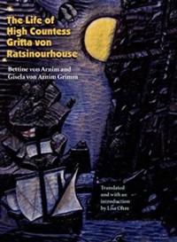 The Life of High Countess Gritta von Ratsinourhous e