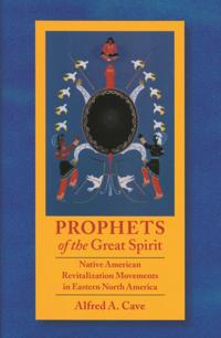Prophets of the Great Spirit