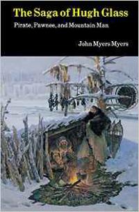 The Saga of Hugh Glass