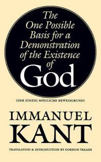 The One Possible Basis for a Demonstration of the Existence of God