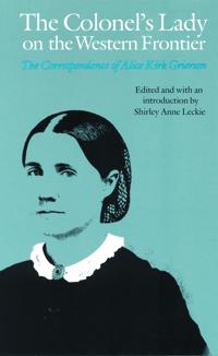 The Colonel's Lady on the Western Frontier