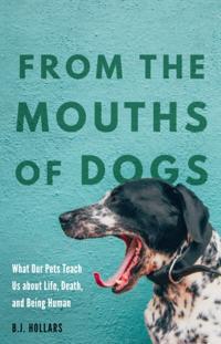 From the Mouths of Dogs