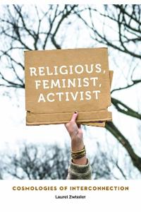 Religious, Feminist, Activist