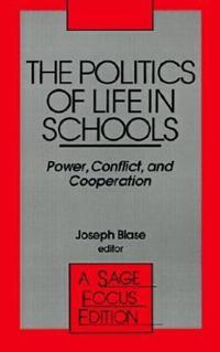 The Politics of Life in Schools