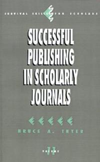 Successful Publishing in Scholarly Journals