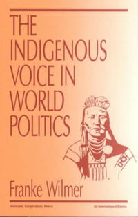 The Indigenous Voice in World Politics